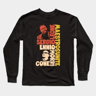 Sergio Leone and Enio Morricone - the good the bad and the ugly Long Sleeve T-Shirt